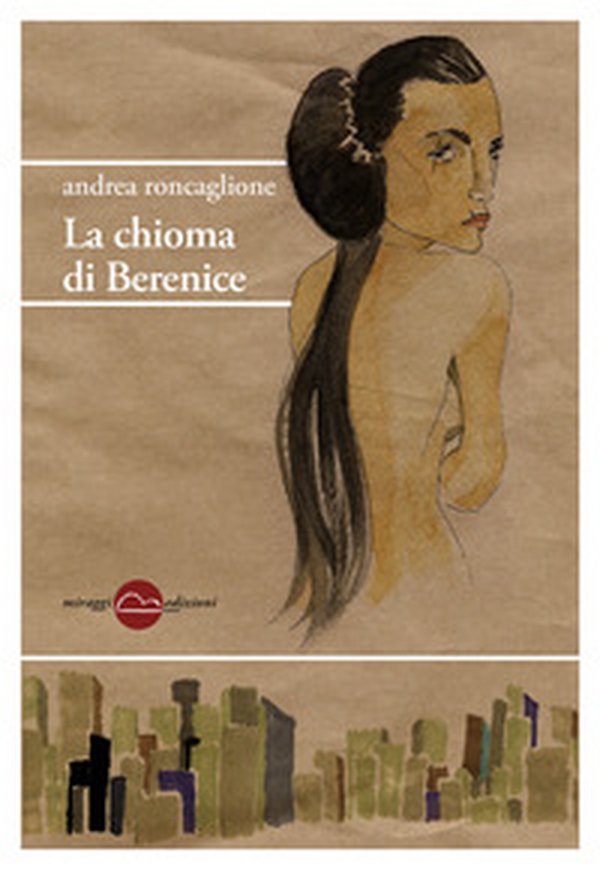 La chioma di Berenice - Librerie.coop La chioma di Berenice - Librerie.coop
