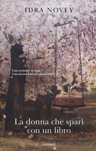 La donna che sparì con un libro - Librerie.coop La donna che sparì con un libro - Librerie.coop