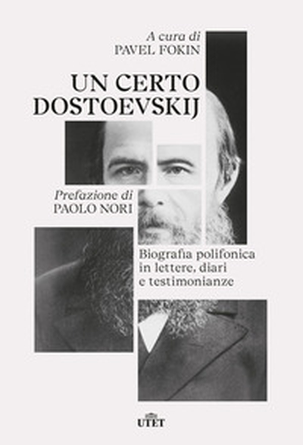 Un certo Dostoevskij. Biografia polifonica in lettere, diari e testimonianze - Librerie.coop Un certo Dostoevskij. Biografia polifonica in lettere, diari e testimonianze - Librerie.coop