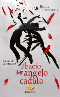 Il bacio dell'angelo caduto. La saga completa - Librerie.coop