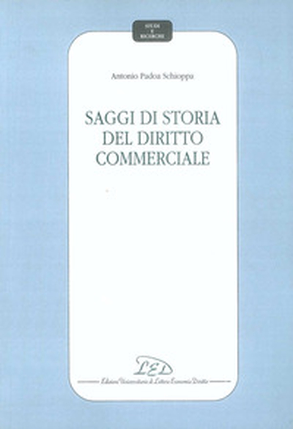 Saggi di storia del diritto commerciale - Librerie.coop Saggi di storia del diritto commerciale - Librerie.coop