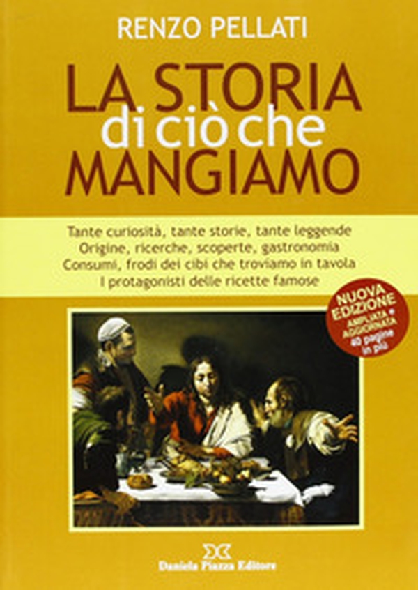 La storia di ciò che mangiamo - Librerie.coop La storia di ciò che mangiamo - Librerie.coop
