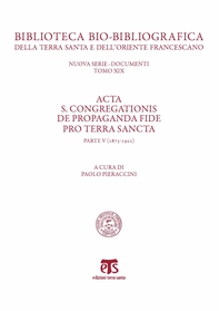 Acta S. Congregationis de Propaganda Fide pro Terra Sancta (parte V) - Librerie.coop