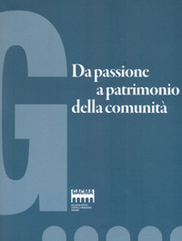 Da Passione a Patrimonio della comunità. Galleria Artisti Cappella Maggiore Anzano - Librerie.coop Da Passione a Patrimonio della comunità. Galleria Artisti Cappella Maggiore Anzano - Librerie.coop