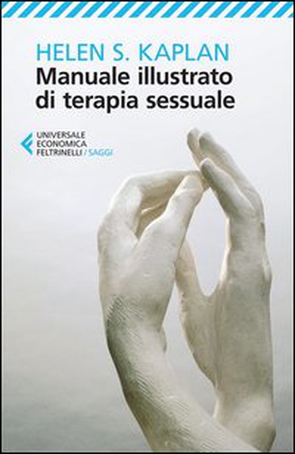 Manuale illustrato di terapia sessuale - Librerie.coop Manuale illustrato di terapia sessuale - Librerie.coop