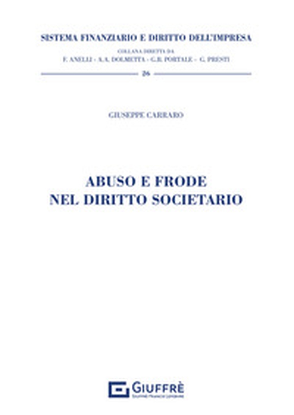 Abuso e frode nel diritto societario - Librerie.coop