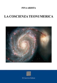 La coscienza teonumerica - Librerie.coop
