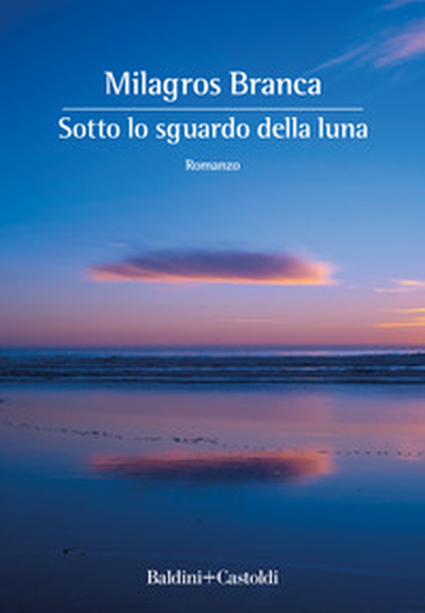 Sotto lo sguardo della luna - Librerie.coop Sotto lo sguardo della luna - Librerie.coop