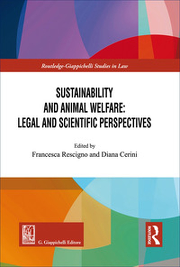 Sustainability and animal welfare: legal and scientific perspectives - Librerie.coop