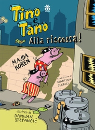 Tino e Tano alla riscossa! - Librerie.coop