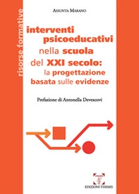Interventi psicoeducativi nella scuola del XXI secolo: la progettazione basata sulle evidenze - Librerie.coop