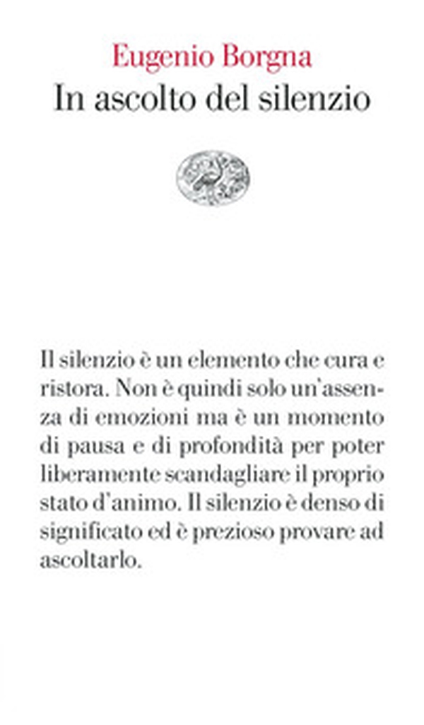 In ascolto del silenzio - Librerie.coop In ascolto del silenzio - Librerie.coop