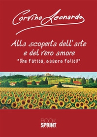 Alla scoperta dell'arte e del vero amore - Librerie.coop