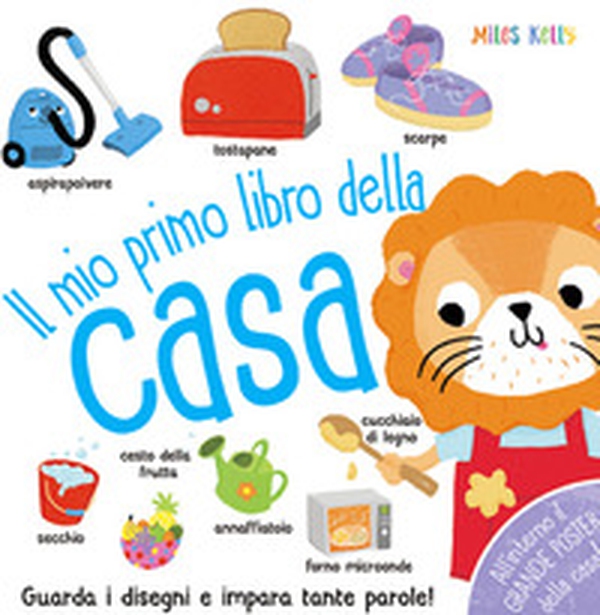 Il mio primo libro della casa. Primissimi - Librerie.coop Il mio primo libro della casa. Primissimi - Librerie.coop