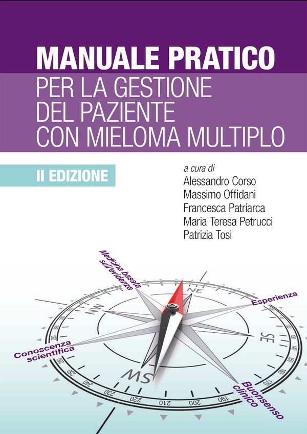 Manuale pratico per la gestione del mieloma multiplo 2° edizione - Librerie.coop Manuale pratico per la gestione del mieloma multiplo 2° edizione - Librerie.coop