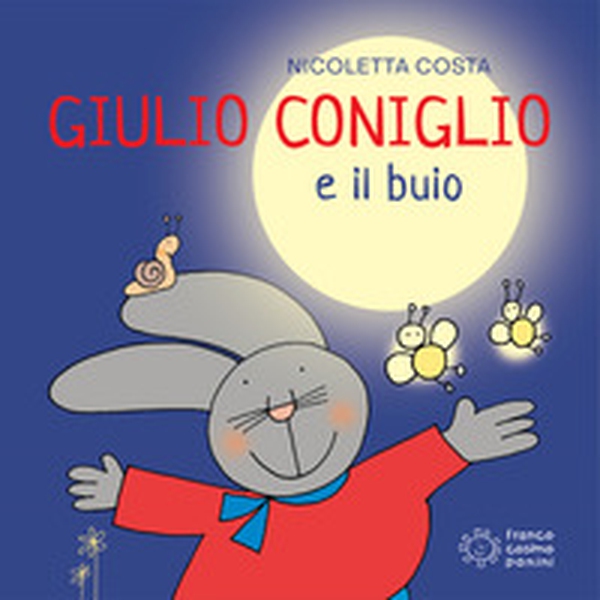 Giulio Coniglio e il buio - Librerie.coop Giulio Coniglio e il buio - Librerie.coop