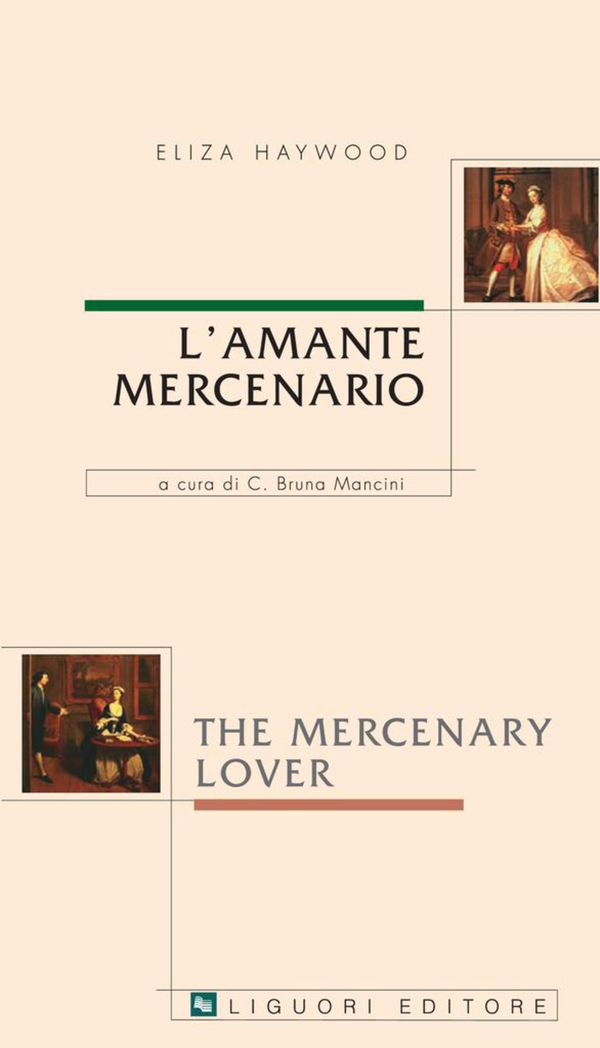 L’amante mercenario/The Mercenary Lover - Librerie.coop L’amante mercenario/The Mercenary Lover - Librerie.coop