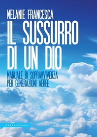 Il sussurro di un Dio - Librerie.coop Il sussurro di un Dio - Librerie.coop