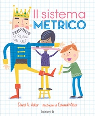 Il sistema metrico. Numeri 1! - Librerie.coop