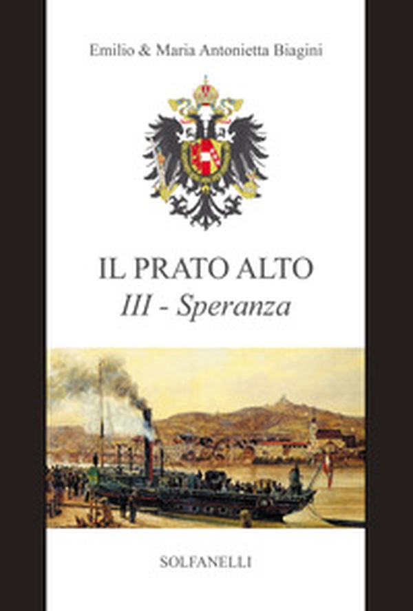 Speranza (dal 1685 ai giorni nostri). Il prato alto - Vol. 3 - Librerie.coop Speranza (dal 1685 ai giorni nostri). Il prato alto - Vol. 3 - Librerie.coop