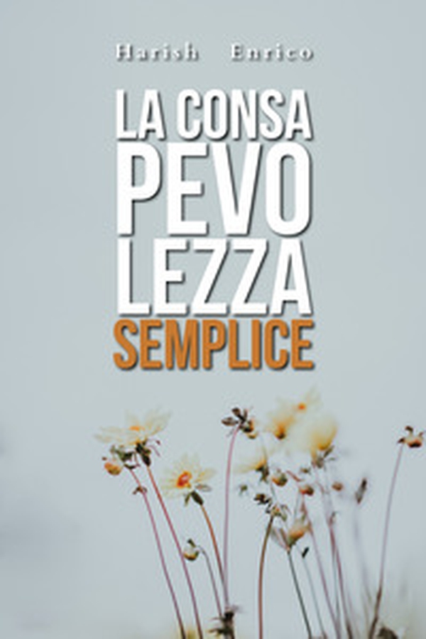 La consapevolezza semplice - Librerie.coop La consapevolezza semplice - Librerie.coop