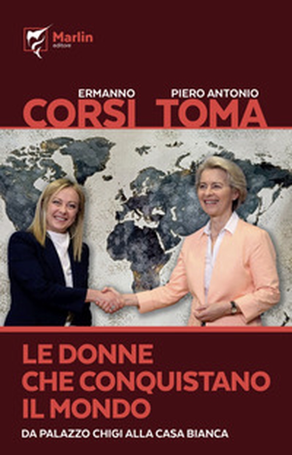 Le donne che conquistano il mondo. Da Palazzo Chigi alla Casa Bianca - Librerie.coop Le donne che conquistano il mondo. Da Palazzo Chigi alla Casa Bianca - Librerie.coop