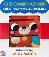 Crea i tuoi animali domestici. Che combinazione! - Librerie.coop