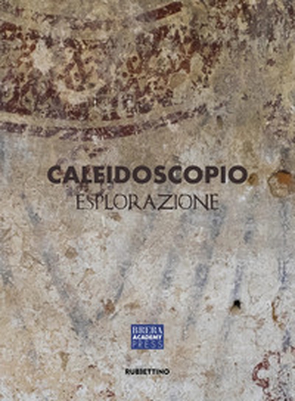 Caleidoscopio. Esplorazione - Librerie.coop