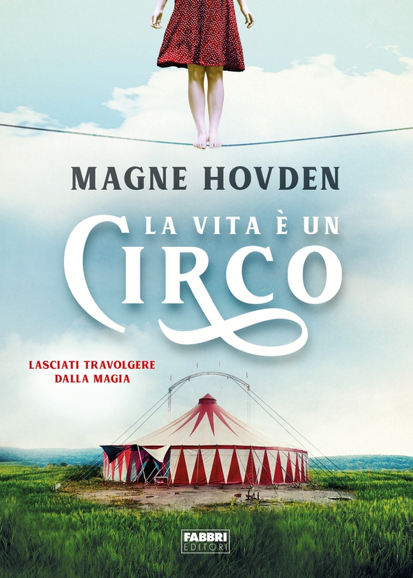La vita è un circo - Librerie.coop La vita è un circo - Librerie.coop