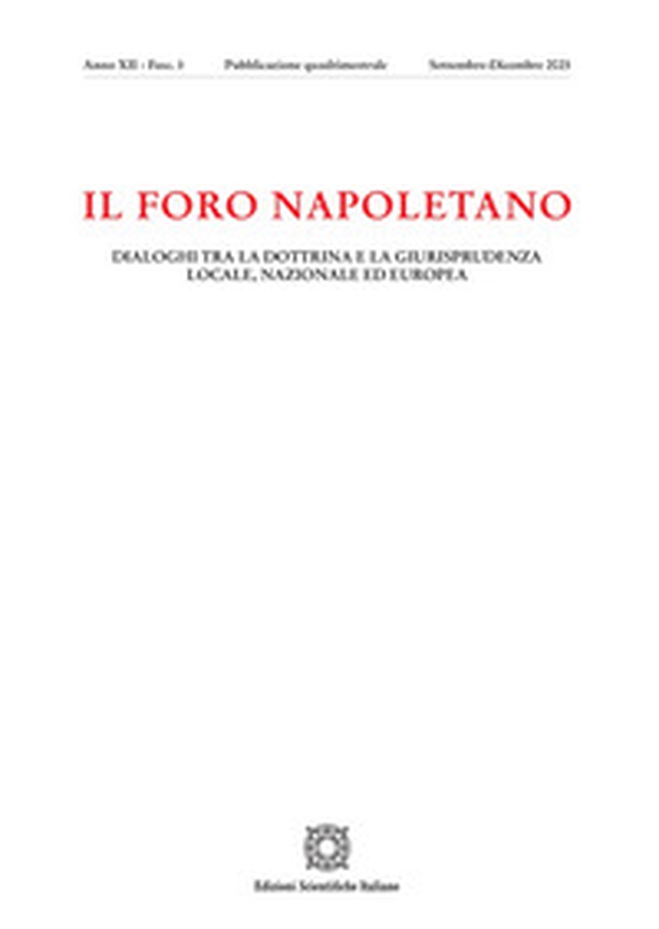 Il Foro napoletano. Dialoghi tra la dottrina e la giurisprudenza locale, nazionale ed europea - Vol. 3 - Librerie.coop Il Foro napoletano. Dialoghi tra la dottrina e la giurisprudenza locale, nazionale ed europea - Vol. 3 - Librerie.coop