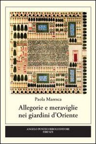 Allegorie e meraviglie nei giardini d'Oriente - Librerie.coop