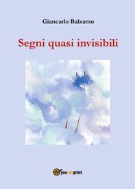 Segni quasi invisibili - Librerie.coop