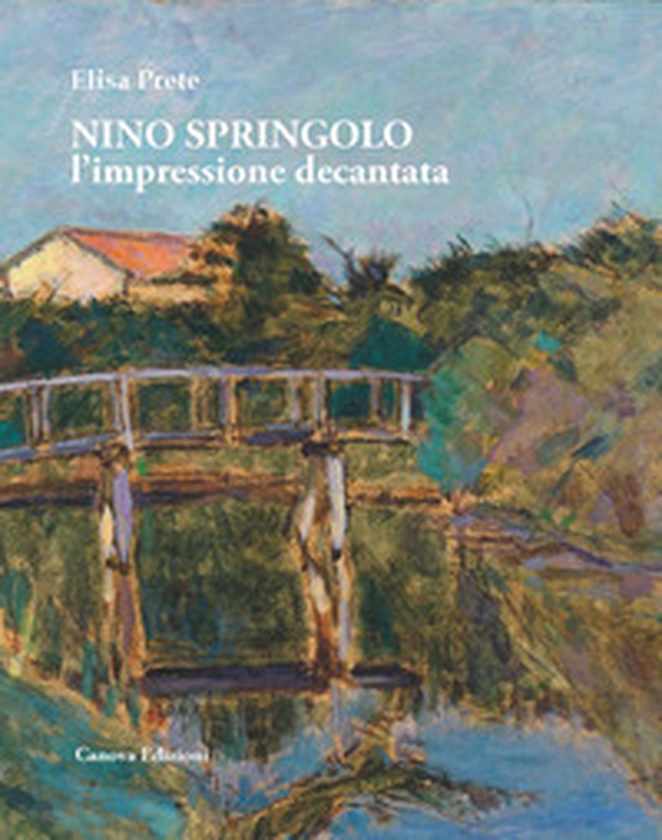 Nino Springolo. L'impressione decantata - Librerie.coop Nino Springolo. L'impressione decantata - Librerie.coop