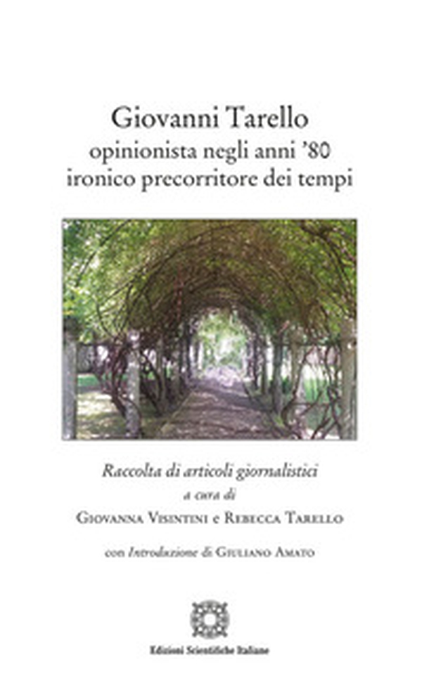Giovanni Tarello opinionista negli anni '80 ironico precorritore dei tempi - Librerie.coop Giovanni Tarello opinionista negli anni '80 ironico precorritore dei tempi - Librerie.coop