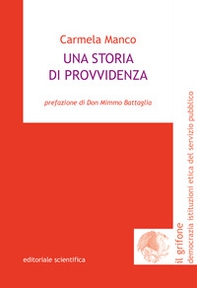 Una storia di provvidenza - Librerie.coop