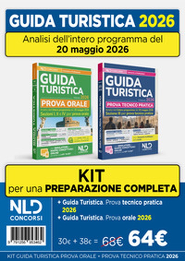 Kit esame abilitazione Guida Turistica 2026. Manuale per la prova orale + Manuale per la prova tecnico pratica - Librerie.coop