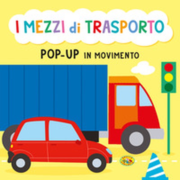 I mezzi di trasporto - Librerie.coop I mezzi di trasporto - Librerie.coop