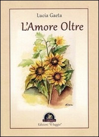 L'amore oltre - Librerie.coop