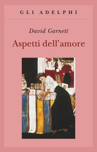 Aspetti dell'amore - Librerie.coop