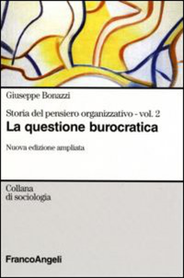 Storia del pensiero organizzativo - Librerie.coop Storia del pensiero organizzativo - Librerie.coop