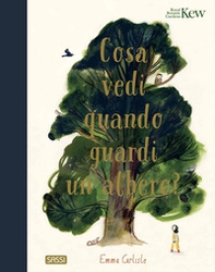 Cosa vedi quando guardi un albero? - Librerie.coop Cosa vedi quando guardi un albero? - Librerie.coop