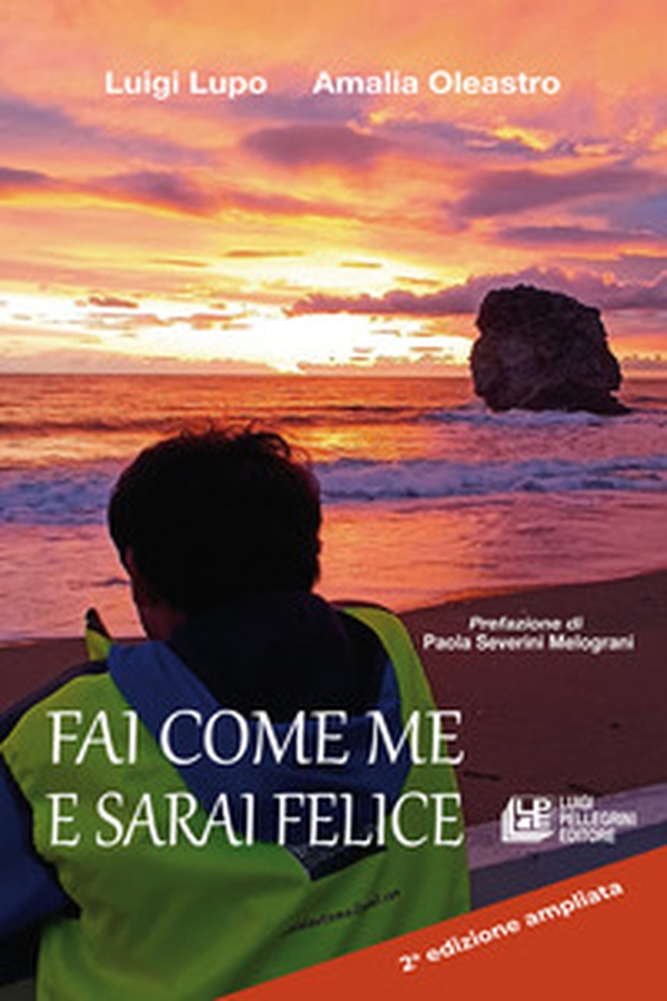 Fai come me e sarai felice - Librerie.coop Fai come me e sarai felice - Librerie.coop