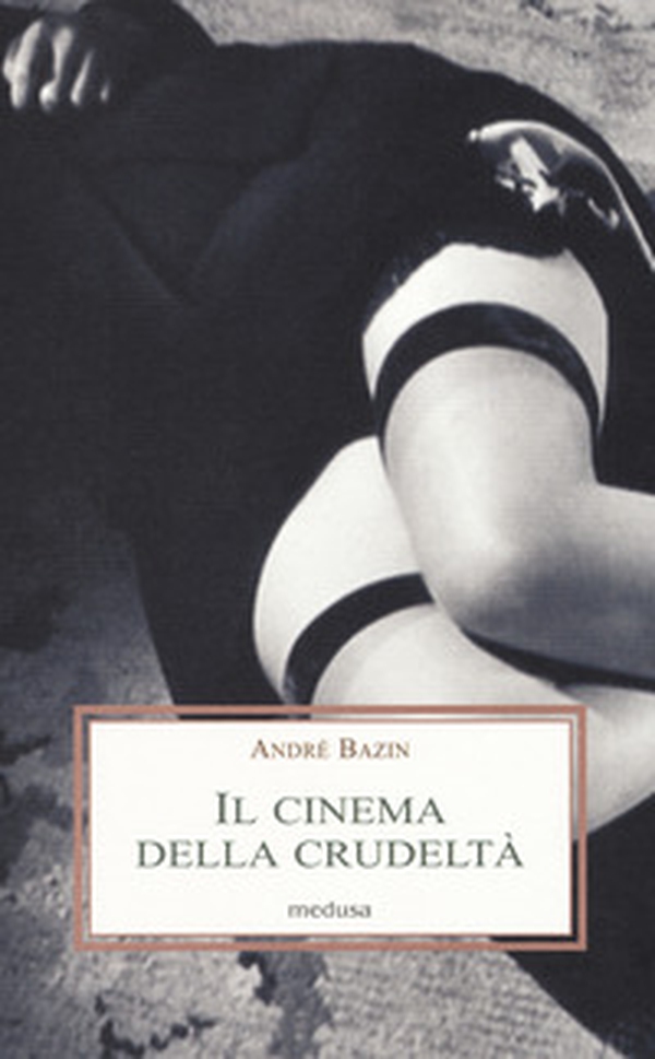 Il cinema della crudeltà - Librerie.coop Il cinema della crudeltà - Librerie.coop