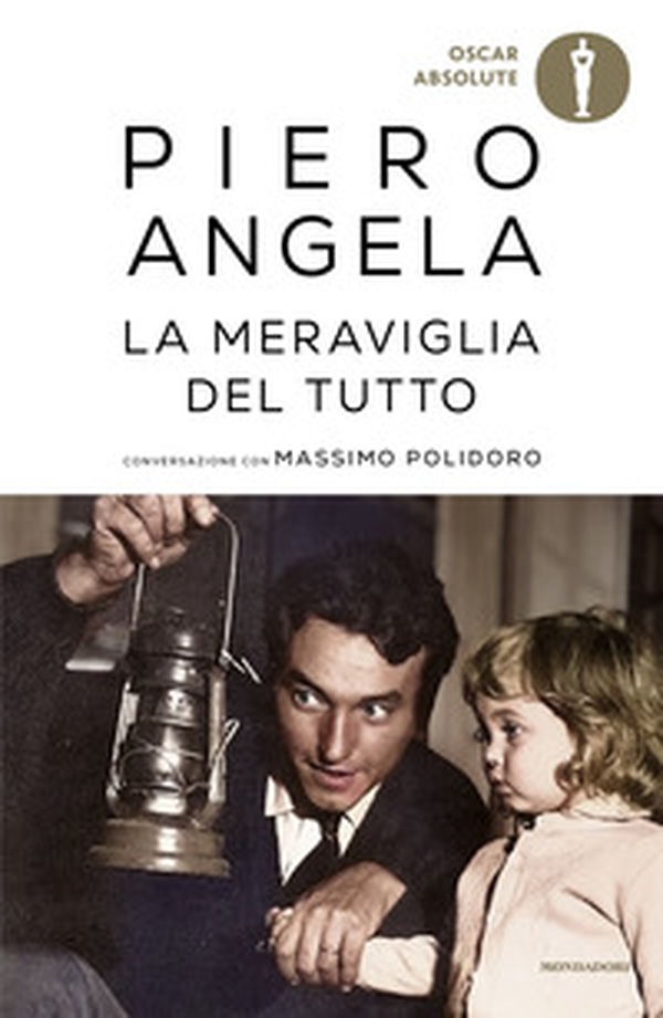 La meraviglia del tutto. Conversazioni con Massimo Polidoro - Librerie.coop La meraviglia del tutto. Conversazioni con Massimo Polidoro - Librerie.coop