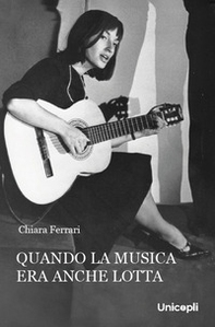 Quando la musica era anche lotta - Librerie.coop
