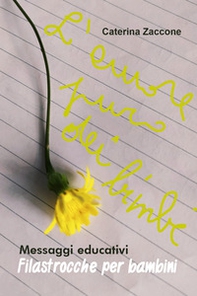 Messaggi educativi. Filastrocche per bambini - Librerie.coop