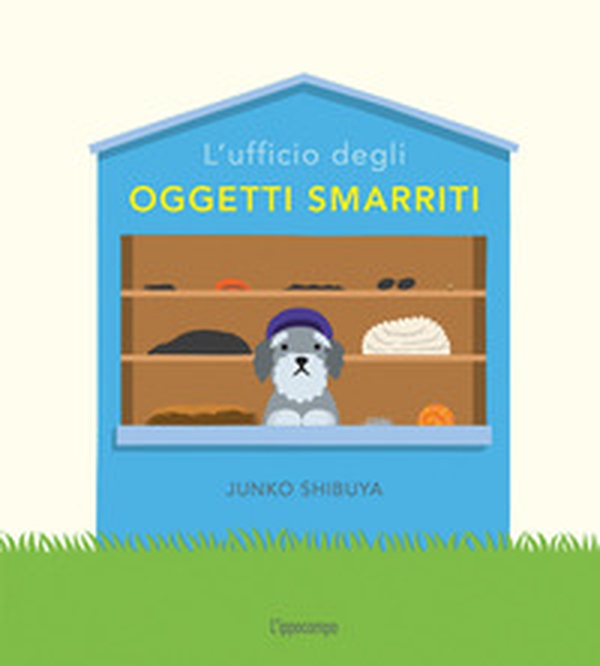 L'ufficio degli oggetti smarriti - Librerie.coop L'ufficio degli oggetti smarriti - Librerie.coop