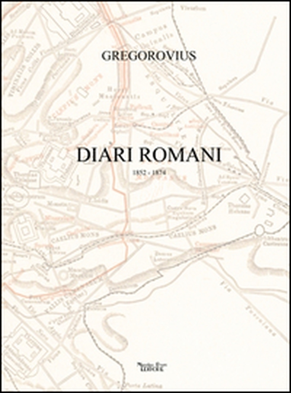 Diari romani. 1852-1874 - Librerie.coop