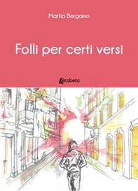 Folli per certi versi - Librerie.coop Folli per certi versi - Librerie.coop