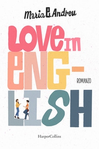 Love in english. Ediz. italiana - Librerie.coop